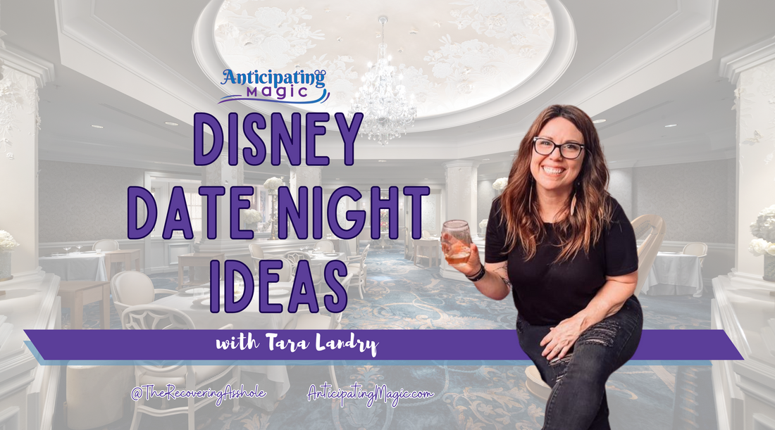 Disney Date Nights: Romantic Ideas for Couples Looking to Celebrate