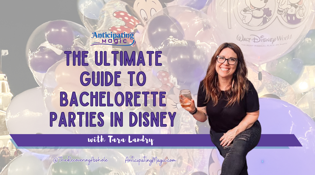 Bachelorette Trips to Disney World: Your Ultimate Guide
